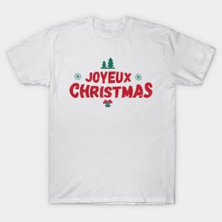 Joyeux Christmas T-Shirt